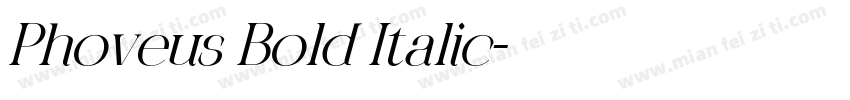 Phoveus Bold Italic字体转换